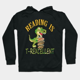 reading is t-rexcellent Hoodie